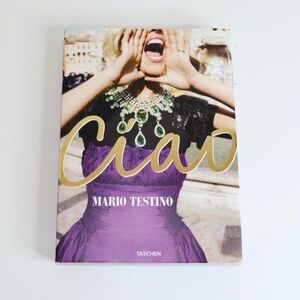 Mario Testino Ciao Hardcover portrait of Italy through the lens of Mario Testino